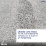 Ghiaino sulla strada: il Comune di Barberino condannato a risarcire un motociclista