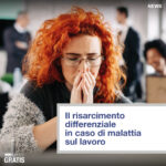 Il risarcimento differenziale in caso di malattia sul lavoro