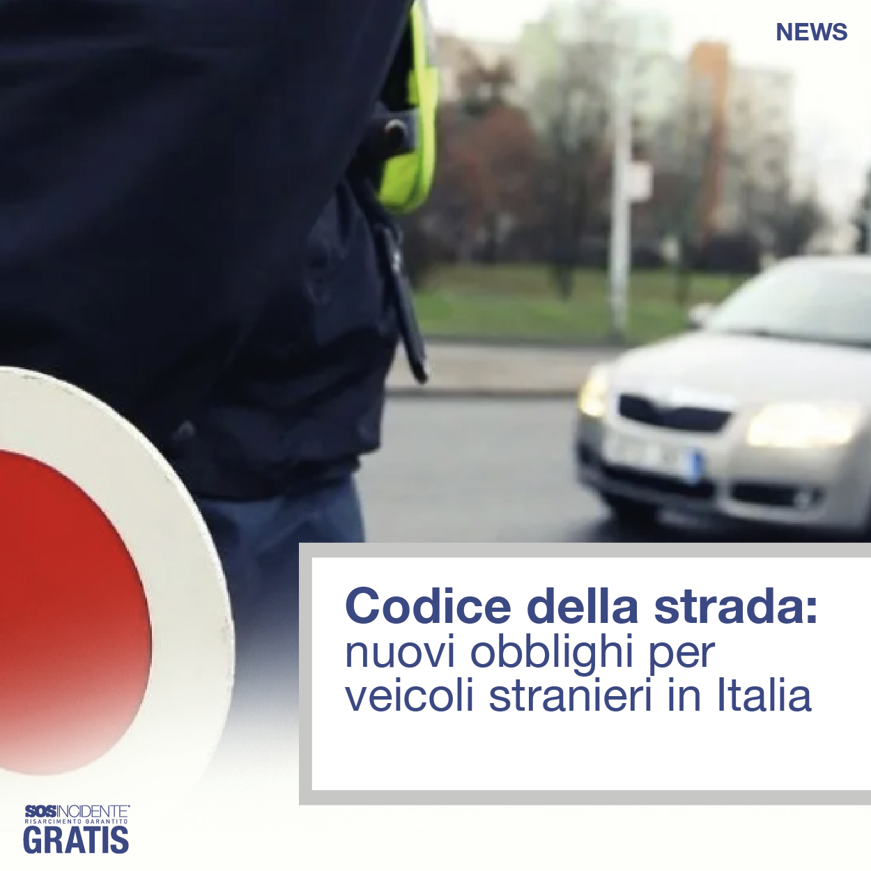 SOSIncidente_Codice_della_Strada_Veicoli_Stranieri