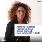 Arianna Tallarita racconta il suo primo anno di Sos Incidente a Gela