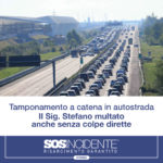 Tamponamento a catena in autostrada, Il Sig. Stefano multato anche senza colpe dirette